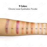 9 Colors Chrome Loose Eyeshadow Powder